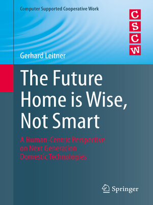 cover image of The Future Home is Wise, Not Smart